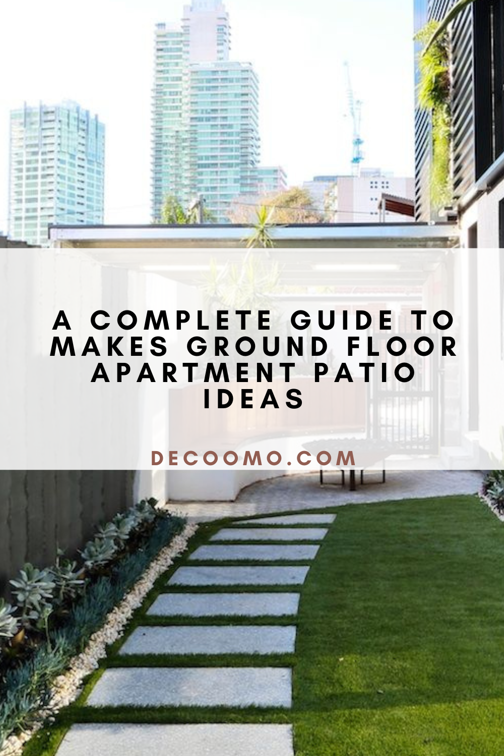 A Complete Guide To Makes Ground Floor Apartment Patio Ideas DECOOMO