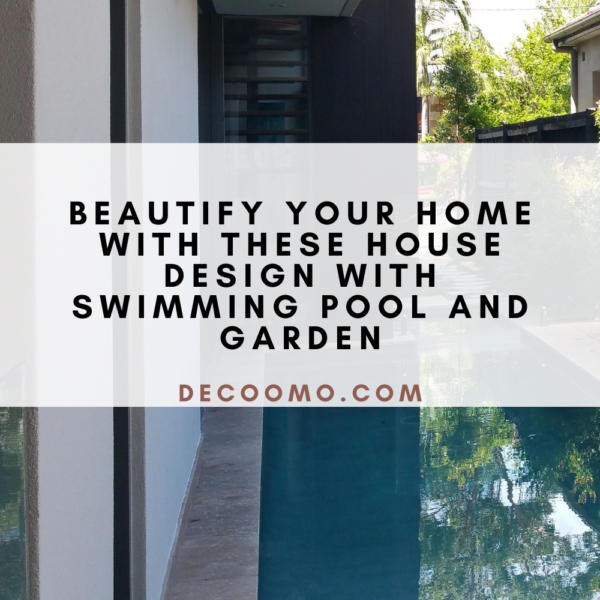 Beautify-Your-Home-With-These-House-Design-With-Swimming-Pool-And-Garden