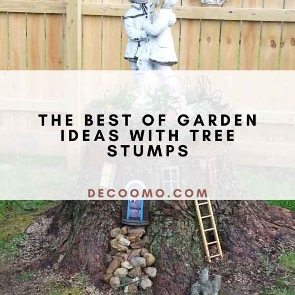 The Best Of Garden Ideas With Tree Stumps