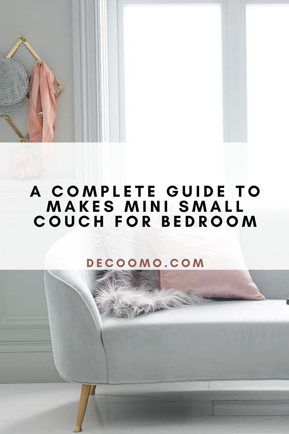 A Complete Guide To Makes Mini Small Couch For Bedroom DECOOMO
