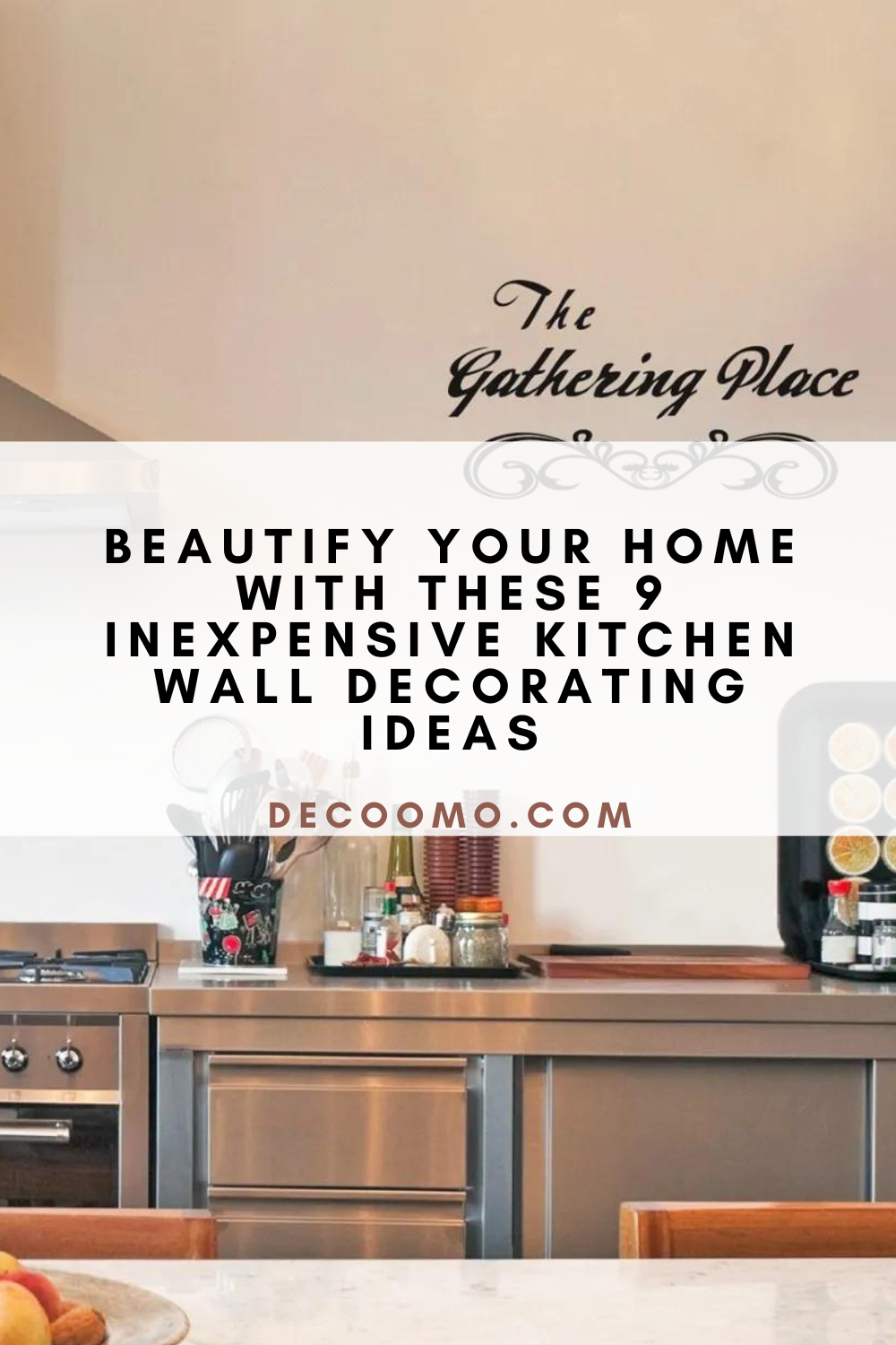 Beautify Your Home With These 9 Inexpensive Kitchen Wall Decorating