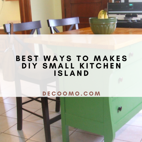 Best Ways To Makes Diy Small Kitchen Island