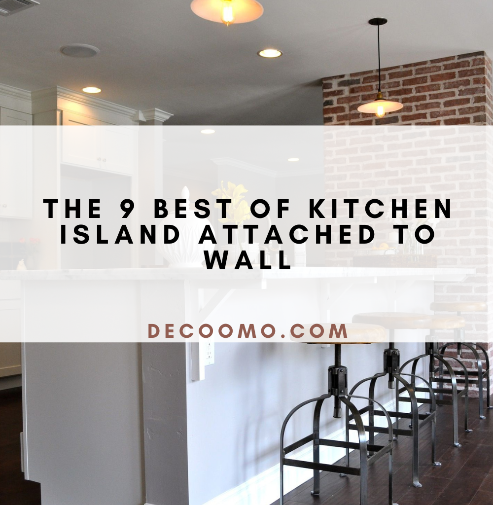 The 9 Best Of Kitchen Island Attached To Wall