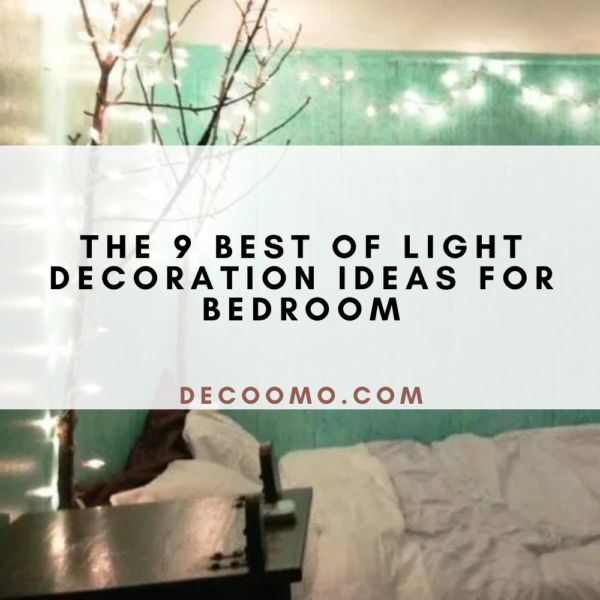 The 9 Best Of Light Decoration Ideas For Bedroom