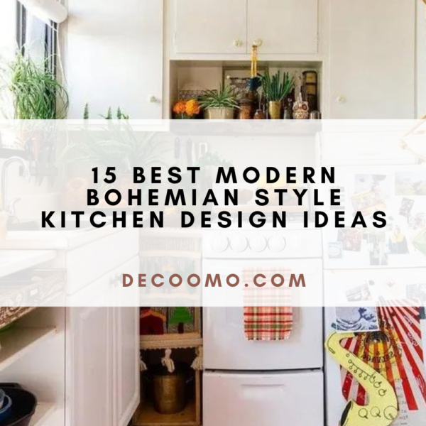 15 Best Modern Bohemian Style Kitchen Design Ideas