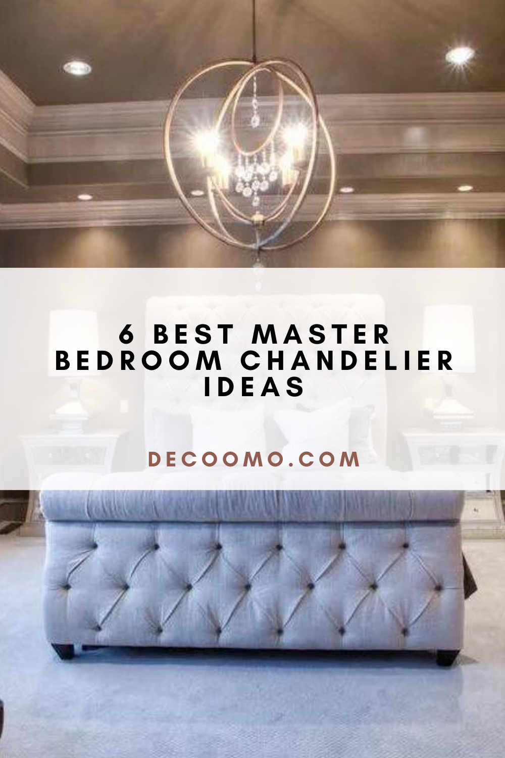 Best Master Bedroom Chandelier Ideas DECOOMO