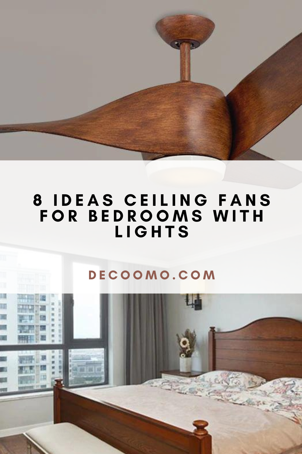 8 Ideas Ceiling Fans For Bedrooms With Lights - DECOOMO