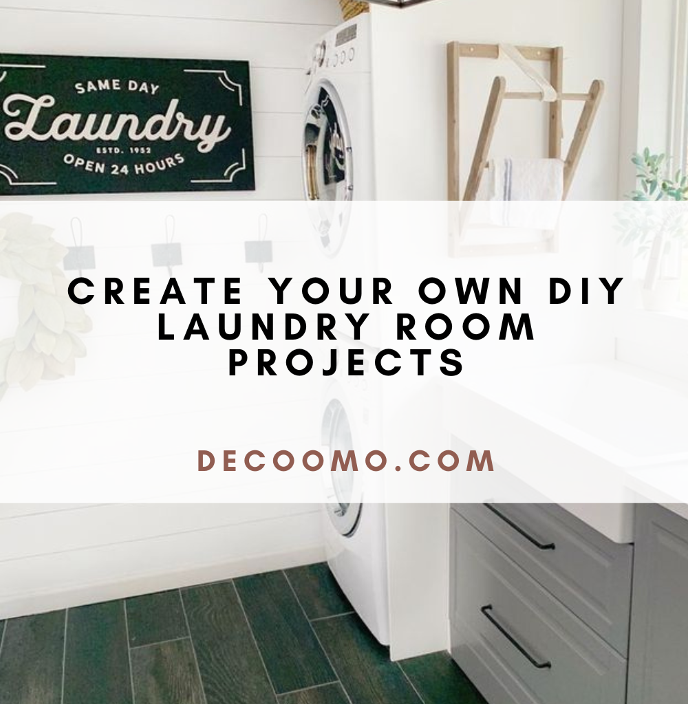 Create Your Own DIY Laundry Room Projects