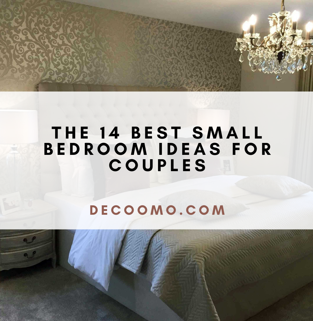 The 14 Best Small Bedroom Ideas For Couples